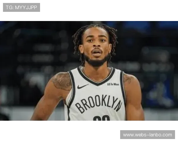 篮网主场迎战黄蜂，克拉克斯顿面对旧主